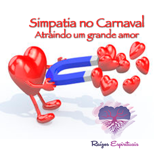 Atraindo seu grande amor com Simpatia no carnaval