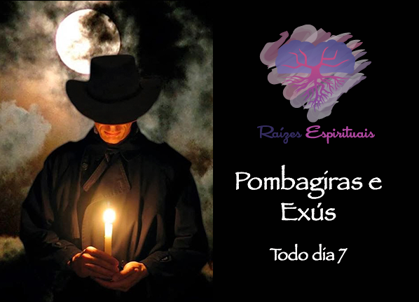 Todo dia 7 de cada mês fazemos homenagens a Pombagiras e Exús, participe!