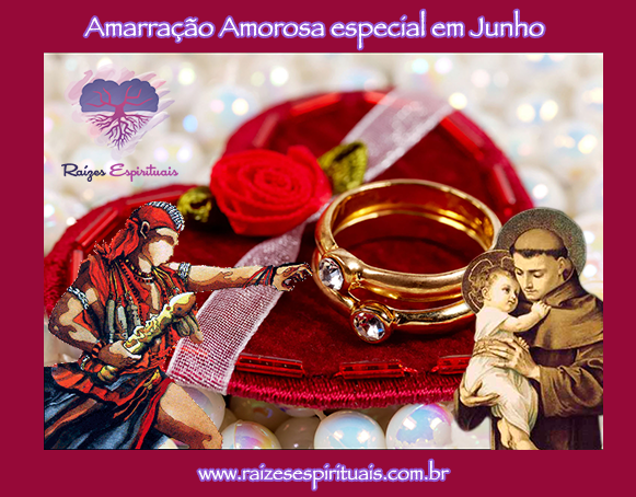 Mês de Santo Antônio, o santo casamenteiro, junho promete boas vibrações para amarrar seu amor