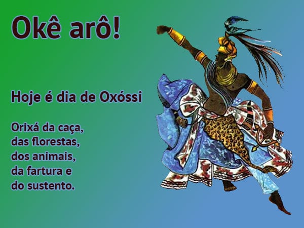 Okê arô! Hoje é dia de Oxóssi - Orixá da caça, das florestas, dos animais, da fartura e do sustento.
