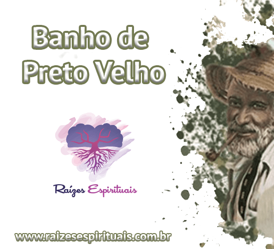 Banho de Preto Velho