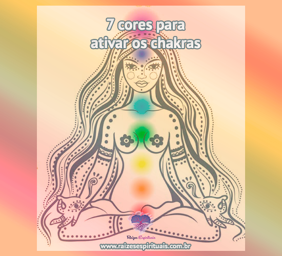 7 Cores para Ativar os Chakras