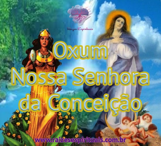 Oxum e Nossa Senhora da Conceição