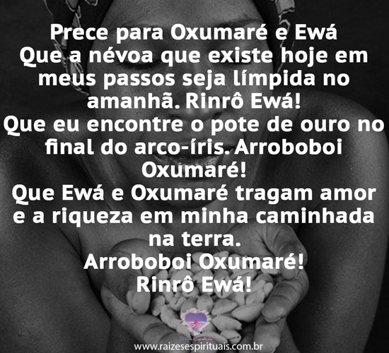 Prece a Oxumaré e Ewá