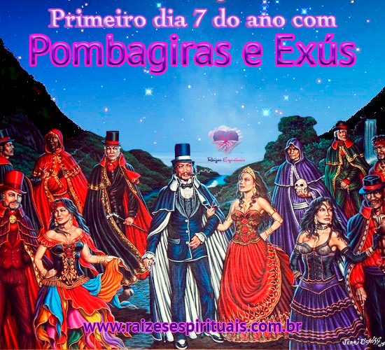 Homenagem no primeiro dia 7 do ano a Exús e Pombagiras