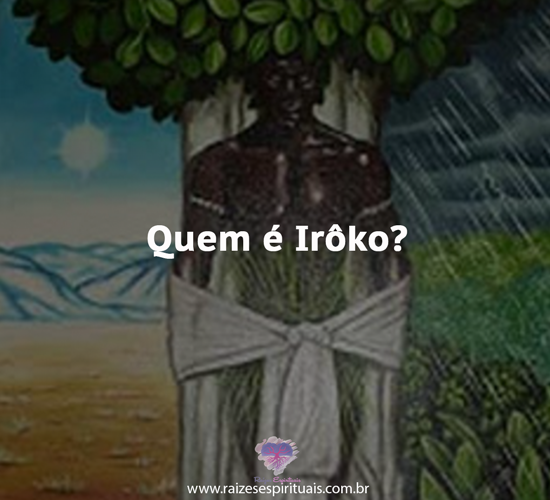 Quem é Irôko?