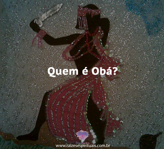 Quem é Obá