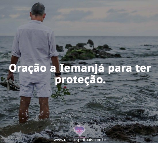 Oração a Iemanjá para ter proteção