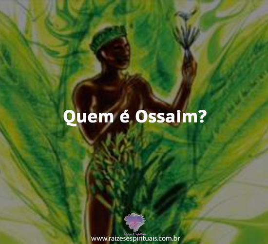 Quem é Ossaim?