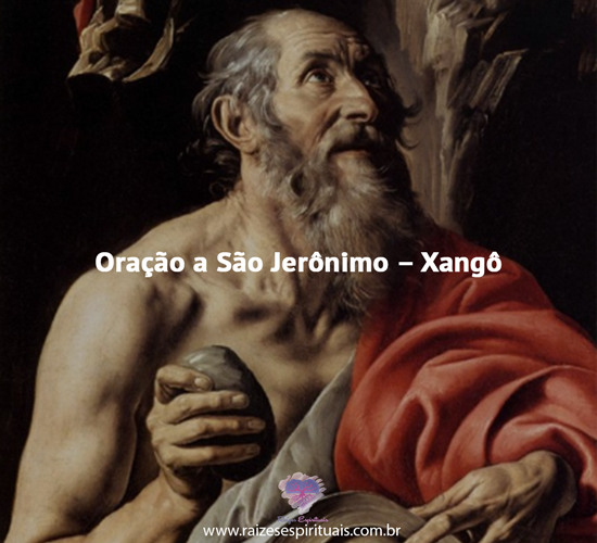 Oração São Jerônimo e Xangô