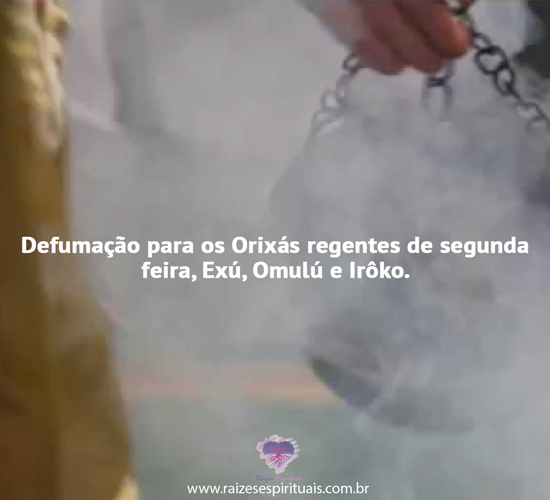 Defumação para os Orixás regentes de segunda feira