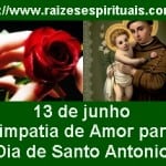 Simpatia de amor e banho de rosas para "Dia de Santo Antônio"