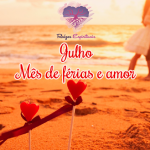 Julho – Mês de férias e amor