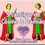 5 cantigas de Cosme e Damião