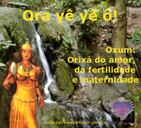 Oxum - Orixá do amor, da fertilidade e maternidade