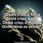 Oxalá criou a Terra