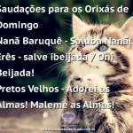 Saudações para os Orixás de Domingo