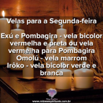 Velas para a Segunda-feira