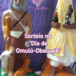 Sorteio no “Dia de Omulú-Obaluaiê”