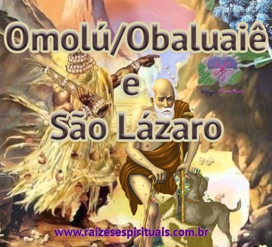 Omolú/Obaluaiê e São Lázaro