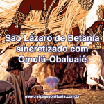 São Lázaro de Betânia sincretizado com Omulú-Obaluaiê