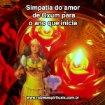 Simpatia do amor de Oxum para o ano que inicia