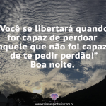 Você se libertará