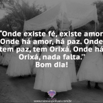 Onde existe fé