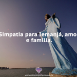 Simpatia Iemanjá, amor e família