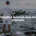 Oração a Iemanjá ter proteção