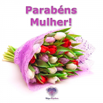 Parabéns Mulher!