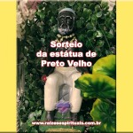 Sorteio da estátua de Preto Velho