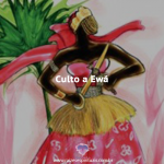 Culto a Ewá