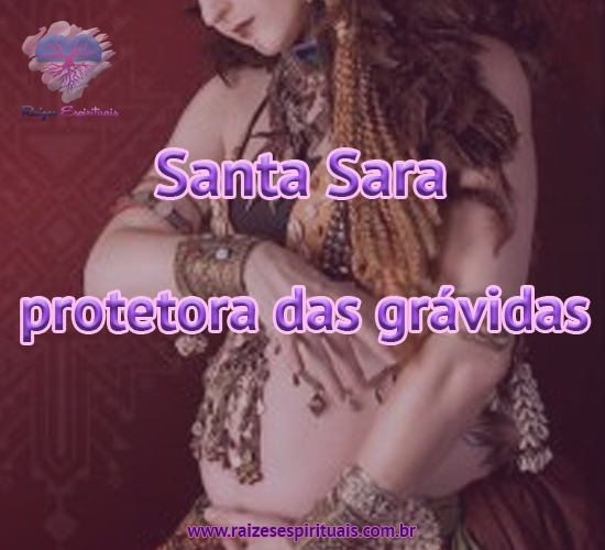 Santa Sara - protetora das gávidas
