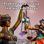 Problemas na Justiça têm ajuda de Xangô
