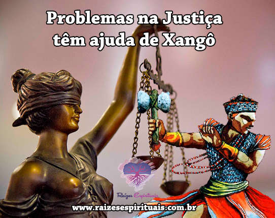 Problemas na Justiça têm ajuda de Xangô