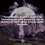 Xangô bradou na aldeia