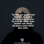 Eu tive um sonho bom