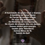 Humildade de quem veste o branco