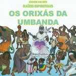 “Orixás da Umbanda”- E-book do site “Raízes Espirituais”