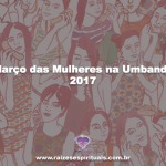 Março das Mulheres na Umbanda