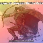 Vídeo-Oração ao Arqueiro Divino, Pai Oxóssi