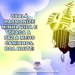 Oxalá harmonize minha vida