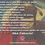 Salve Caboclo Arco-íris! Okê Caboclo!