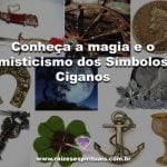 Conheça a magia e o misticismo dos Símbolos Ciganos