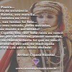Salve a força e a magia da Cigana Rainha! Arriba!