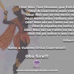 Salve a Valente Orixá Guerreira!!!  Obà Siré!!!