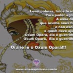 Salve Oxum Opará! Deusa do amor, da beleza e grande guerreira!