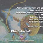 Salve o Caboclo Sete Flechas, o Caboclo curador da Umbanda!