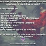 Feitiço da Pombagira Maria Padilha para pedir abertura de caminhos no amor!